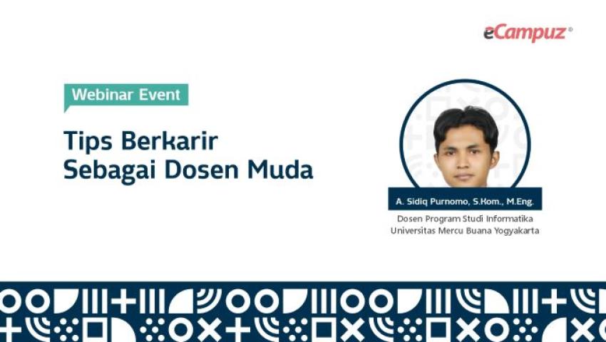 Webinar Seri 26: Tips Berkarir sebagai Dosen Muda